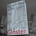 Frankfurt liest ein Buch – Kracauers Roman „Ginster“