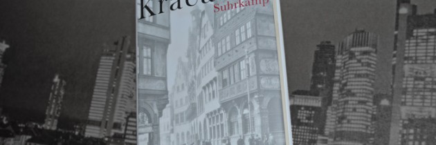 Frankfurt liest ein Buch – Kracauers Roman „Ginster“