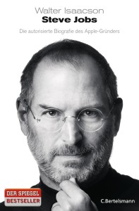 Steve Jobs von Walter Isaacson (C. Bertelsmann)